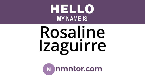 Rosaline Izaguirre