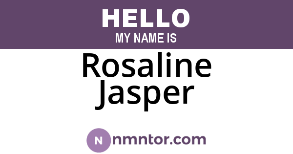 Rosaline Jasper