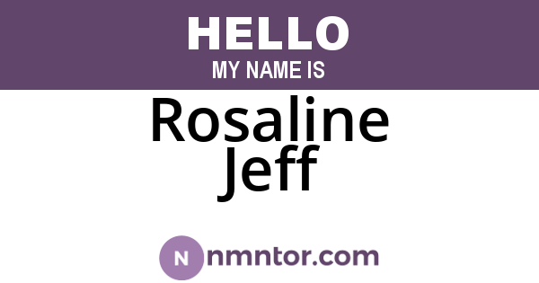 Rosaline Jeff