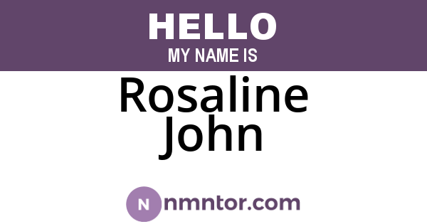 Rosaline John