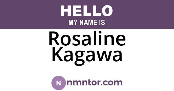 Rosaline Kagawa