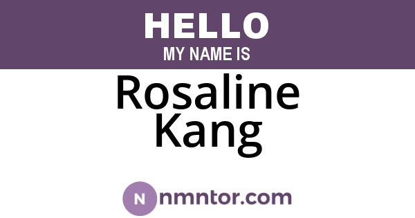 Rosaline Kang