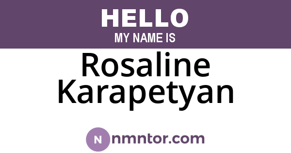 Rosaline Karapetyan