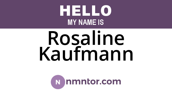 Rosaline Kaufmann