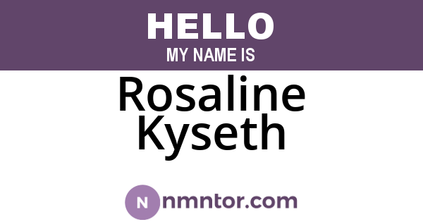 Rosaline Kyseth