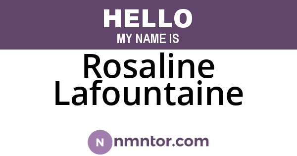 Rosaline Lafountaine