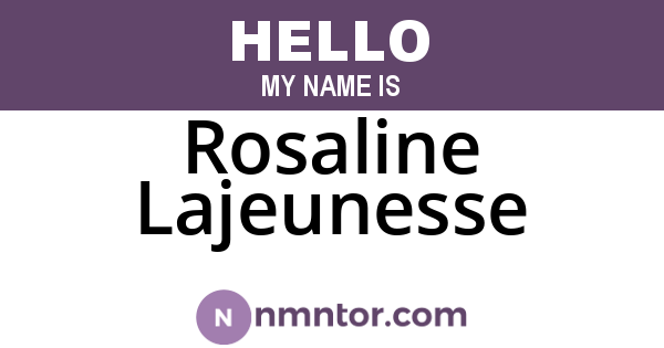 Rosaline Lajeunesse