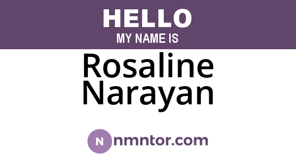 Rosaline Narayan