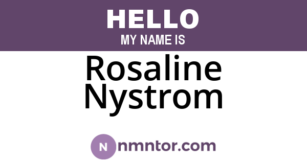 Rosaline Nystrom