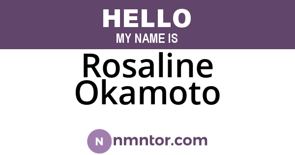 Rosaline Okamoto