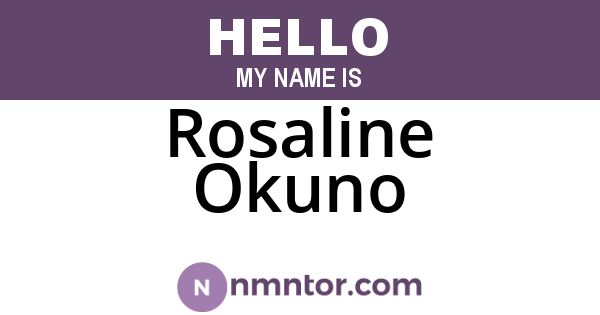 Rosaline Okuno