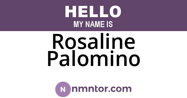 Rosaline Palomino