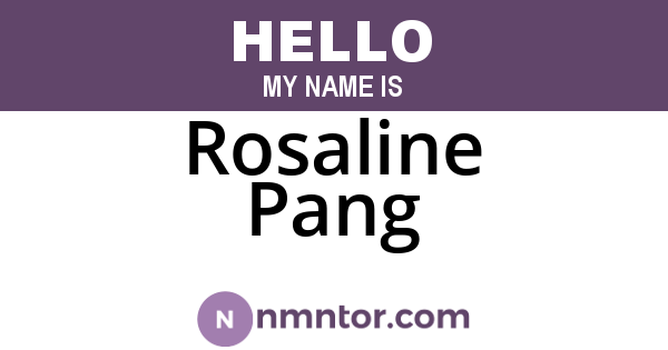 Rosaline Pang