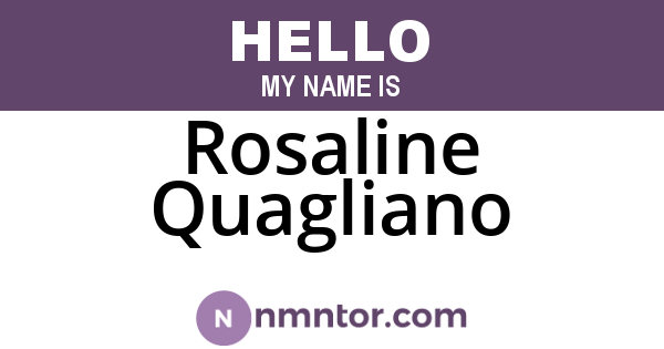 Rosaline Quagliano