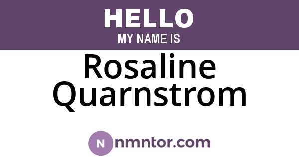 Rosaline Quarnstrom