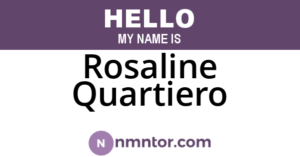 Rosaline Quartiero