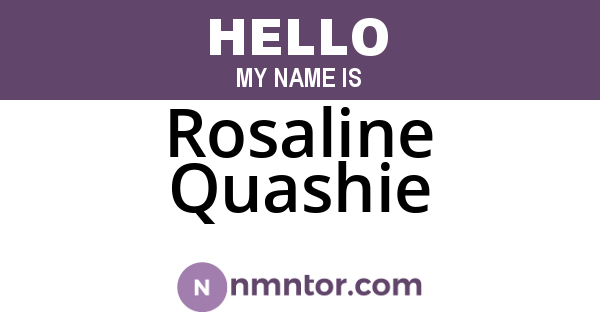 Rosaline Quashie