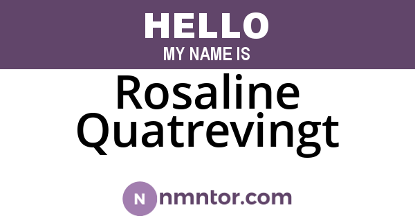 Rosaline Quatrevingt
