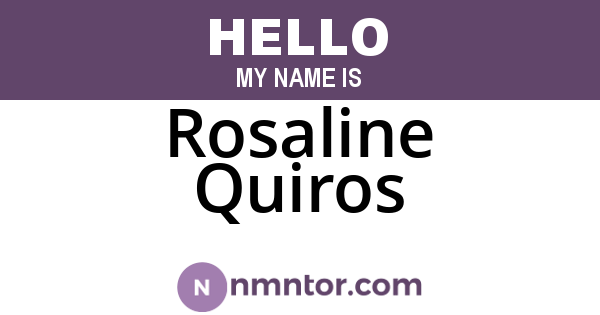 Rosaline Quiros