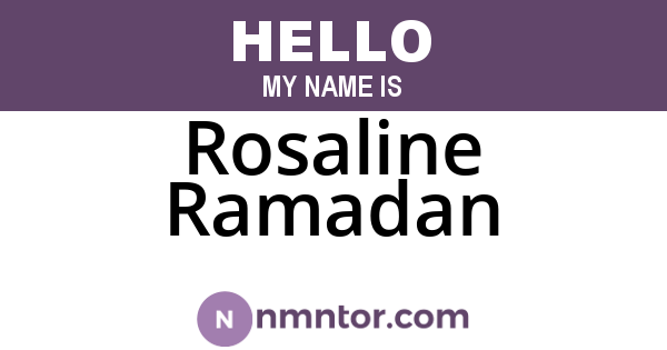 Rosaline Ramadan