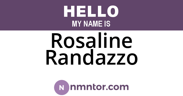 Rosaline Randazzo