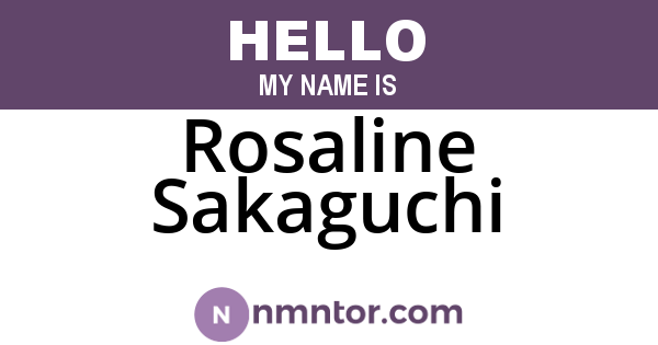 Rosaline Sakaguchi