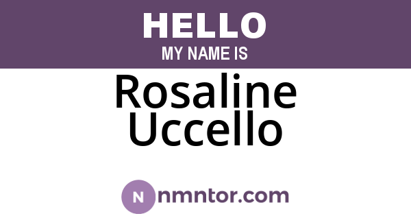 Rosaline Uccello