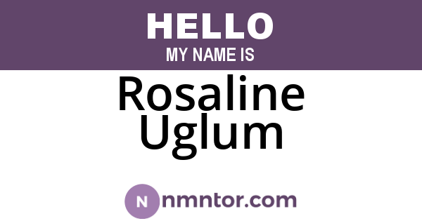 Rosaline Uglum