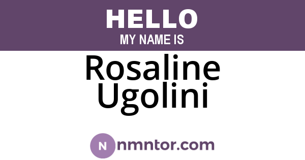 Rosaline Ugolini