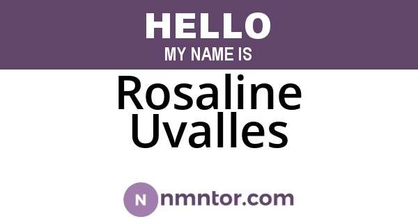 Rosaline Uvalles