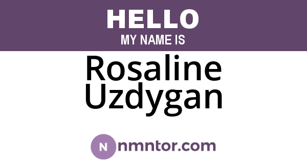 Rosaline Uzdygan