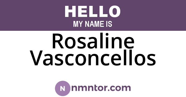 Rosaline Vasconcellos