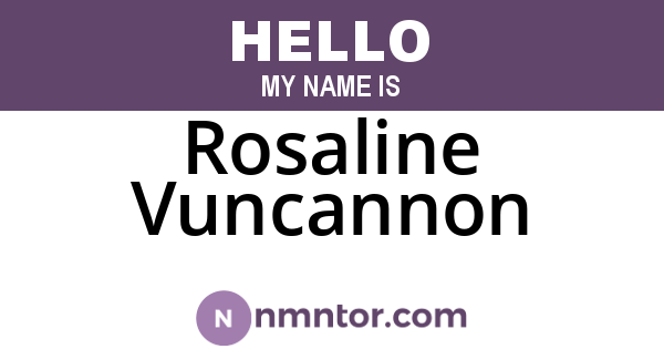 Rosaline Vuncannon