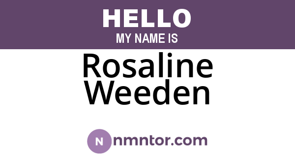 Rosaline Weeden