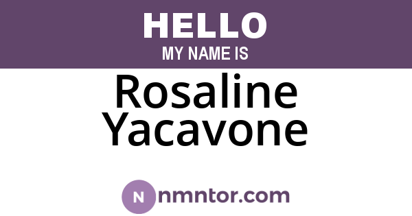 Rosaline Yacavone