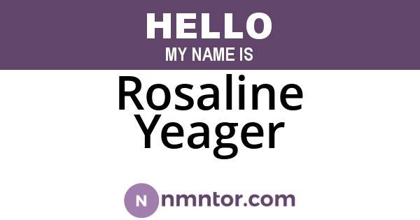 Rosaline Yeager