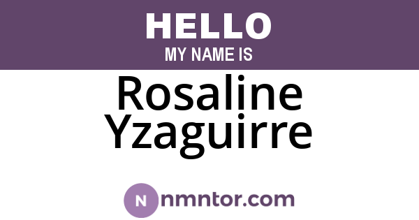 Rosaline Yzaguirre