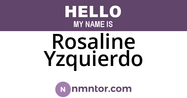 Rosaline Yzquierdo