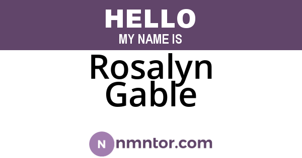 Rosalyn Gable