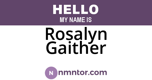 Rosalyn Gaither