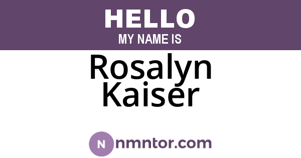 Rosalyn Kaiser