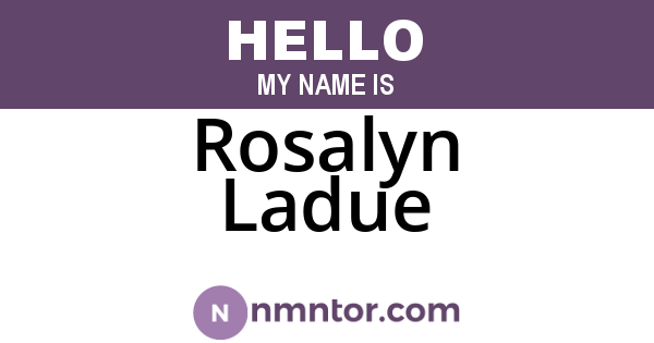 Rosalyn Ladue