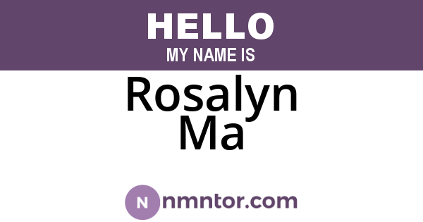Rosalyn Ma