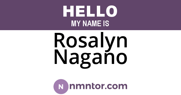 Rosalyn Nagano