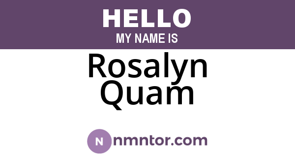Rosalyn Quam