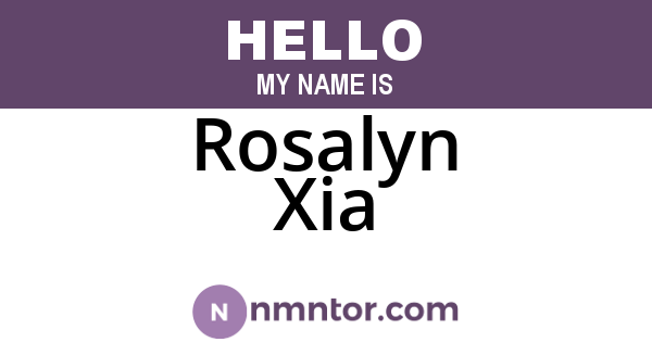Rosalyn Xia