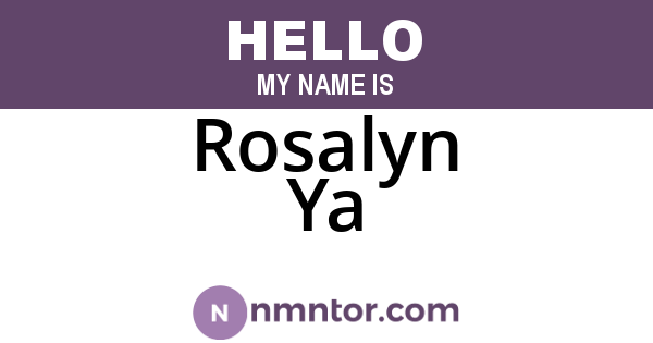 Rosalyn Ya