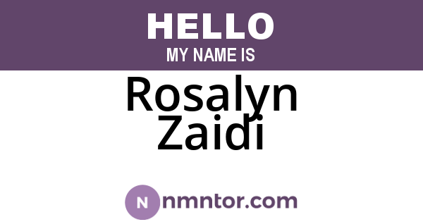 Rosalyn Zaidi