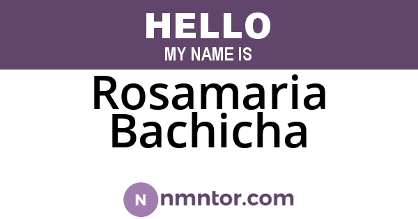 Rosamaria Bachicha