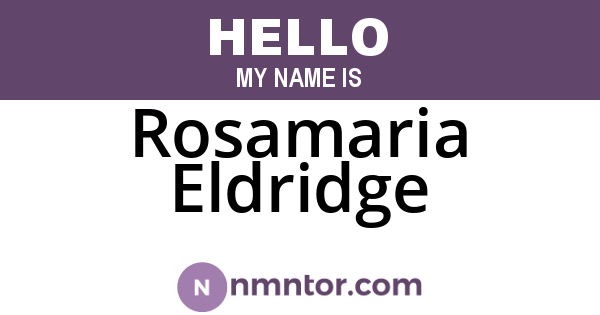 Rosamaria Eldridge